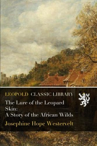 Libro: The Lure Of The Leopard Skin: A Story Of The African