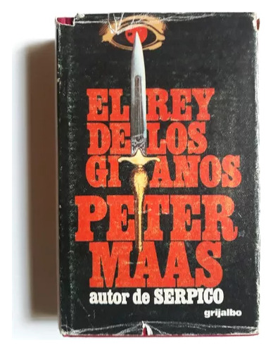 Peter Maas: El Rey De Los Gitanos