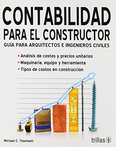 Libro Contabilidad Para El Constructor De Michael C. Thomset