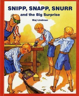 Snipp, Snapp, Snurr And The Big Surprise - Maj Lindman