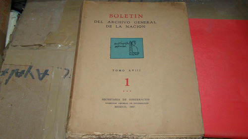 Clav 87 Boletin Del Archivo General De La Nacion Tomo Xv