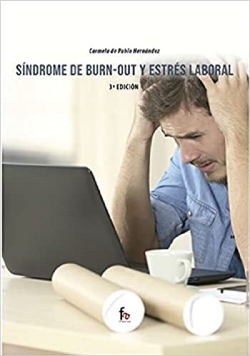 Sindrome De Burn-out Y Estres Laboral - *