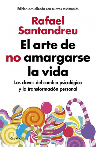Arte De No Amargarse La Vida - Santandreu, Rafael