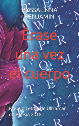 Erase Una Vez El Cuerpo: Premio Letras De Ultramar De Poesia