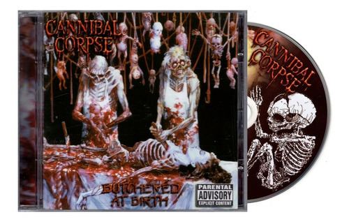 Cannibal Corpse Butchered At Birth Disco Cd 