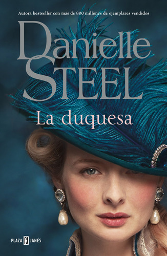DUQUESA, LA, de Steel, Danielle. Serie Novela Romántica Editorial Plaza & Janes, tapa pasta blanda, edición 1 en español, 1905