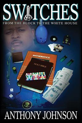 Libro Switches: From The Block To The White House - Johns...