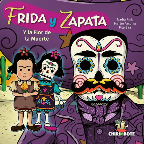 Imagen 1 de 1 de Frida Y Zapata (y La Flor De La Muerte)