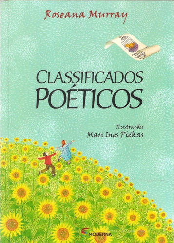 Classificados Poéticos, Roseana Murray