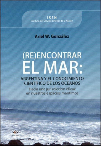 Re   Encontrar El Mar Argentina Y Los Conocimientos Cienti