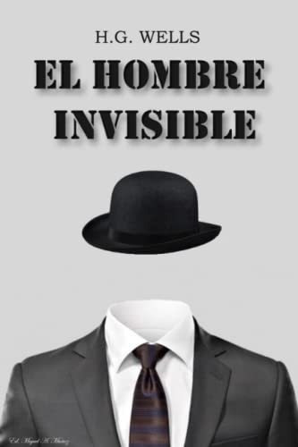 El Hombre Invisible (nueva Traduccion 2022) (facil., de Wells, H. G.. Editorial Independently Published en español