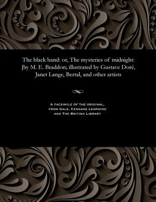 Libro The Black Band: Or, The Mysteries Of Midnight: [by ...