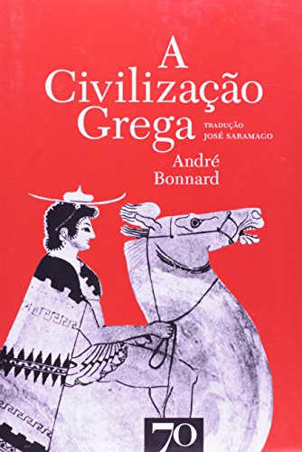 Libro A Civilizaço Grega De André Bonnard Edicoes 70 (almed