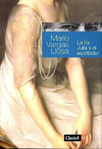 Libro - Tia Julia Y El Escribidor (cartone) - Vargas Llosa 