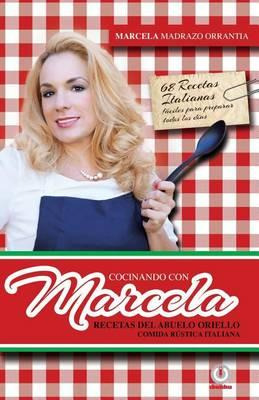 Libro Cocinando Con Marcela : Recetas Del Abuelo Oriello....