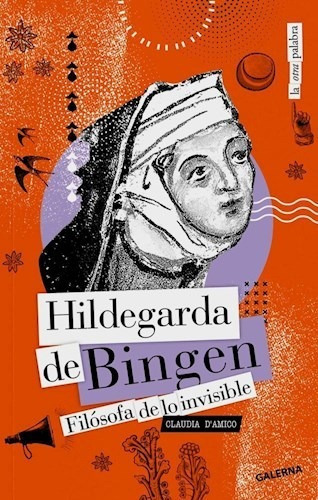 Hildegarda De Bingen Filosofia De Lo Invisible (coleccion L