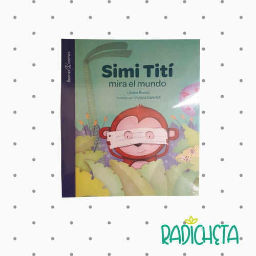 Imagen 2 de 9 de Kit Simi Tití: Cuento Infantil+ Muñeco + Accesorios + Bolsa