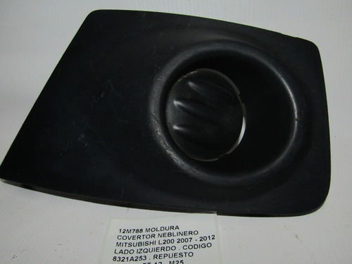 Moldura Covertor Neblinero Mitsubishi L200 2007-12 8321a253