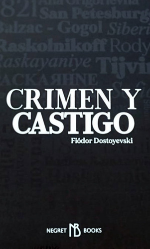 Crimen Y Castigo, De Fiódor Dostoyevski. Editorial Mundo Del Libro Editores, Tapa Blanda, Edición 2021 En Español