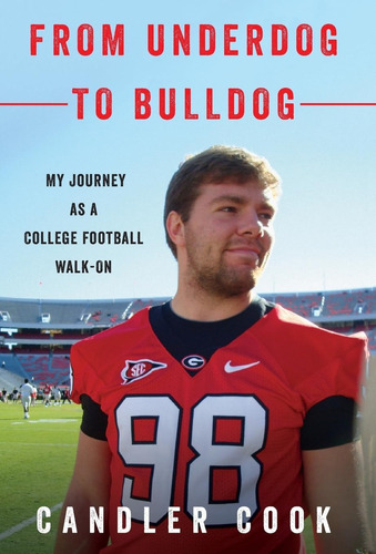 Libro: From Underdog To Bulldog: My Journey As A College