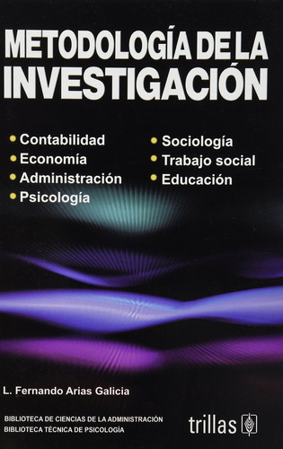 Metodologia De La Investigacion Social - Arias Galicia, Fern