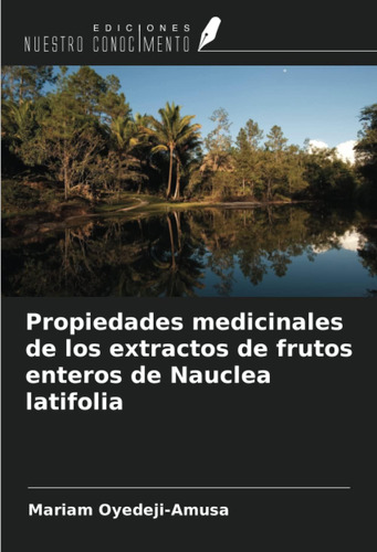 Libro: Propiedades Medicinales Extractos Frutos