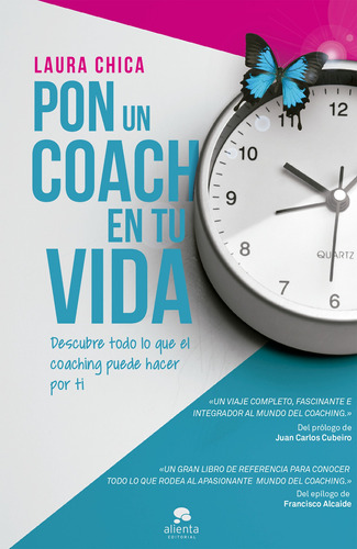 Pon Un Coach En Tu Vida De Laura Chica - Alienta Editorial