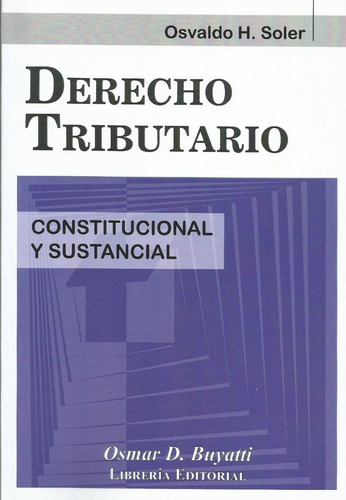 Derecho Tributario Constitucional Y Sustancial Soler