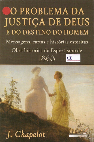 O Problema Da Justiça De Deus - J. Chapelot