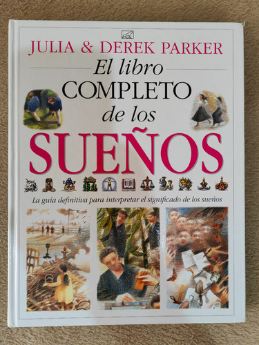 El Libro Completo De Los Sueños - Julia & Derek Parker