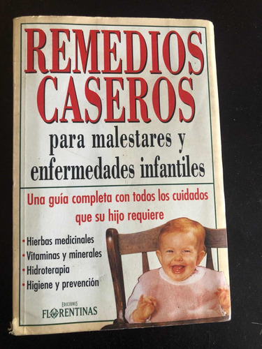 Remedios Caseros Para Malestares Y Enfermedades Infantiles