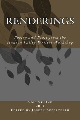 Libro Renderings: Poetry And Prose From The Hudson Valley...