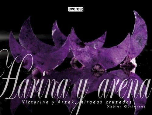 Libro Harina Y Arena: Victorino Y Arzac De Xabier Gutierrez