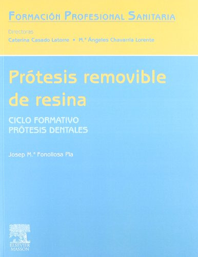 Libro Prótesis Removible De Resina De Josep Maria Fonollosa