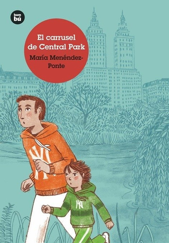 Carrusel De Central Park,el - Menendez Ponte,maria