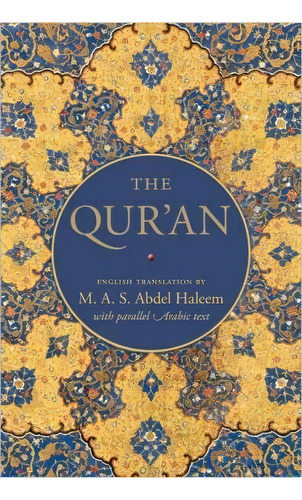 The Qur'an, De Abdel Haleem. Editorial Oxford University Press, Tapa Dura En Inglés