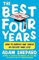 Libro The Best Four Years : How To Survive And Thrive In ...