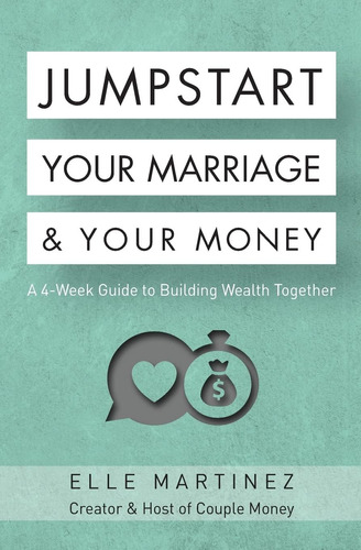 Libro: Jumpstart Your Marriage & Your Money: A 4-week Guide