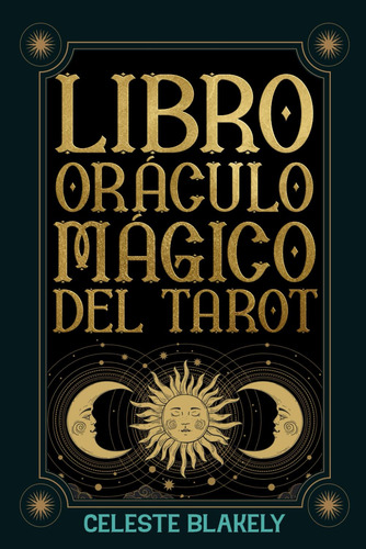 Libro : Libro Oraculo Magico Del Tarot - Blakely, Celeste