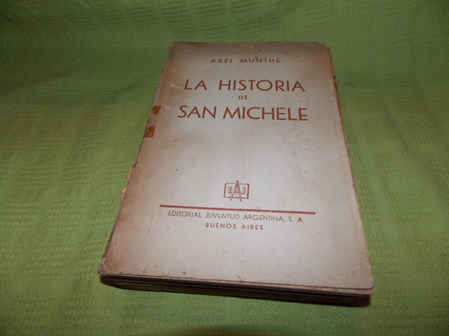 La Historia De San Michele - Axel Munthe - Juventud