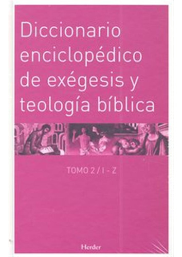 Dicc,enciclopedico De Exegesis Y Teologia Biblica (2 Vol,) -