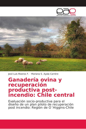 Libro: Ganadería Ovina Y Recuperación Productiva Post-incend