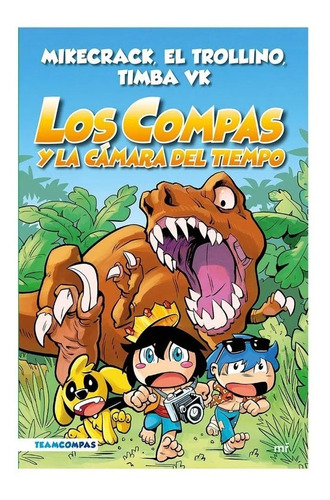 Compas 3. Los Compas Y La Cámara Del Tiempo (edición A Color