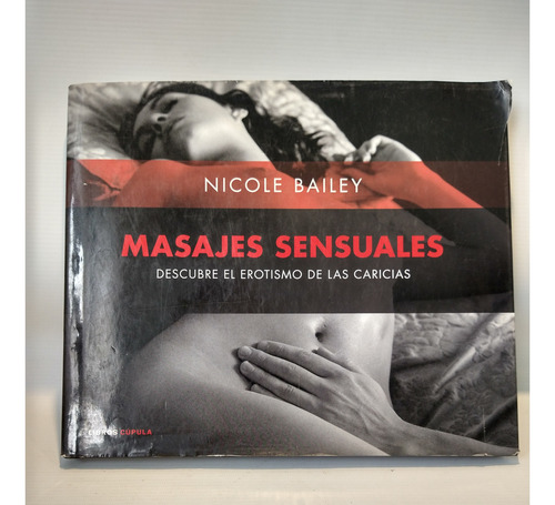 Masajes Sensuales Nicole Bailey Cupula