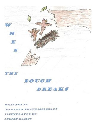 Libro When The Bough Breaks: A Story For Children Sufferi...