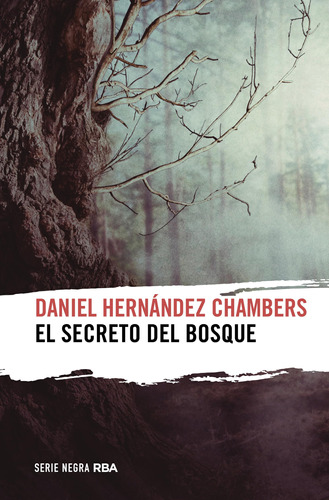 El Secreto Del Bosque - Hernández Chambers  - *