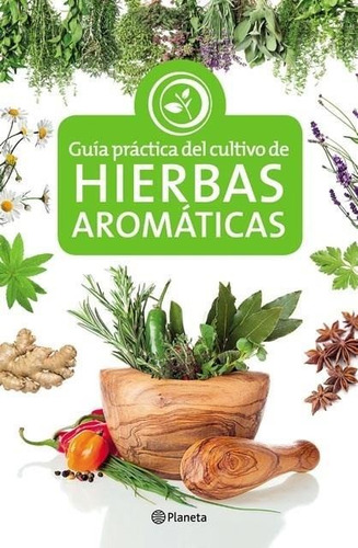 Guia Practica De Hierbas Aromaticas Spm