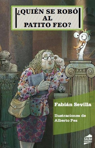Quien Se Robo Al Patito Feo - Fabian Sevilla - 8 9 10 Años