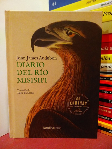 Diario Del Río Misisisipi - John James Audubon