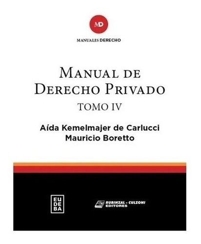 Manual De Derecho Privado- Tomo Iv Nuevo!